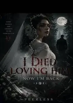 I died loving Him. Now I'm back Novel Cover