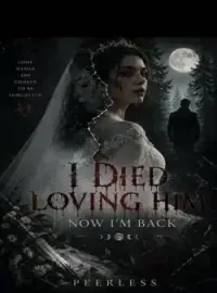 I died loving Him. Now I'm back Novel Cover
