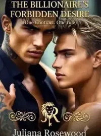 The Billionaire's Forbidden Desire (One Contract. One Rule)