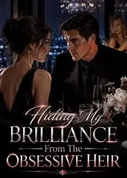 Hiding My Brilliance From The Obsessive Heir Novel Cover