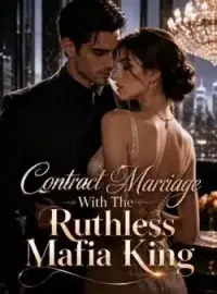 Contract Marriage With The Ruthless Mafia King Novel Cover
