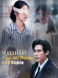 Matahari di Antara Dua DuniaDrama Pendek