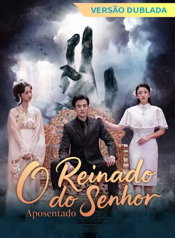 [Versão Dublada] O Reinado do Senhor AposentadoMini Séries