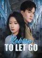 Reborn to Let Go Review