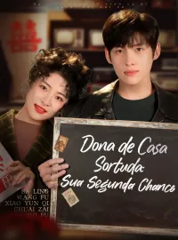 Dona de Casa Sortuda: Sua Segunda ChanceMini Séries
