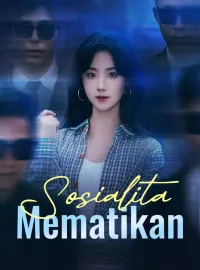 Sosialita MematikanDrama Pendek