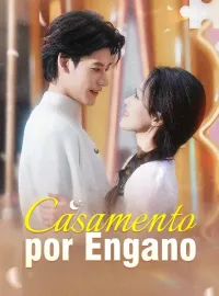 Casamento por EnganoDramas Curtos