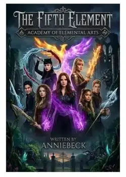 The Fifth Element: Academy Of Elemental Arts Novel Cover
