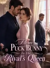 From Puck Bunny To The Rival's Queen Novel Cover