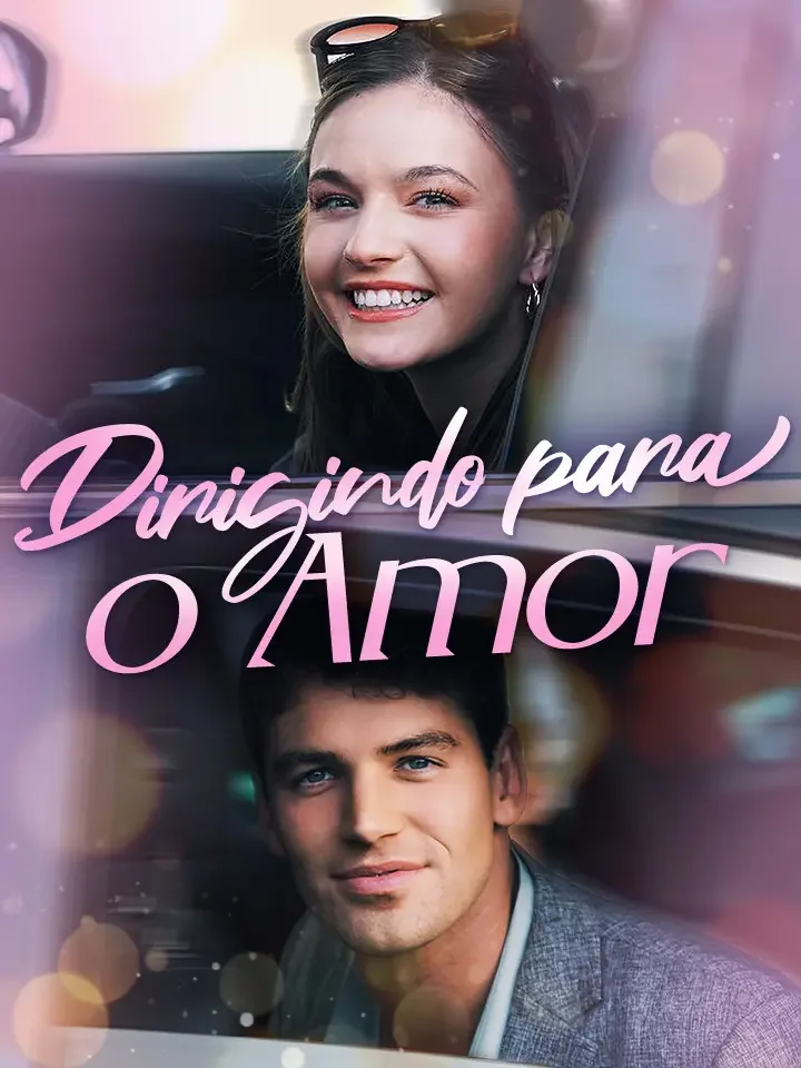 Dirigindo para o AmorMini Séries