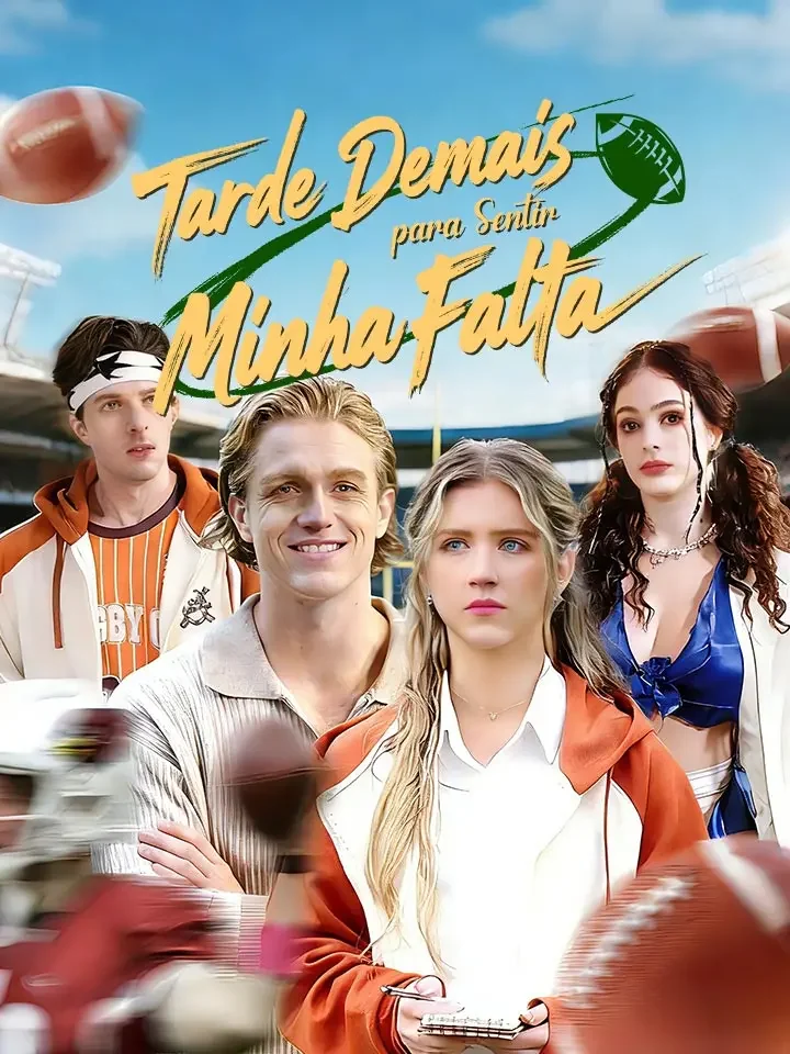 Tarde Demais para Sentir Minha FaltaMini Séries