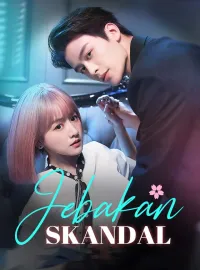 Jebakan SkandalDrama Pendek