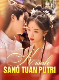 Kisah sang Tuan PutriMini Seri