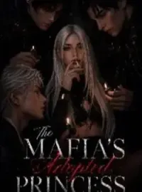 The Mafia's Adopted Princess  Novel Cover