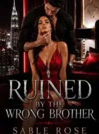 Ruined By The Wrong Brother Novel Cover