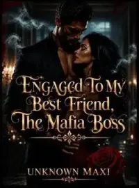 Engaged to my Bestfriend, The Mafia Boss Novel Cover