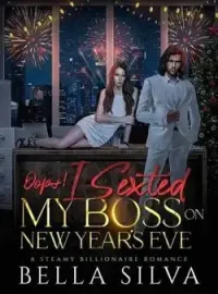 Oops! I Sexted My Boss On New Year's Eve Novel Cover