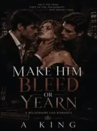 Make Him Bleed or Yearn Novel Cover