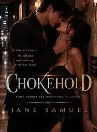 Chokehold; Trapped By My Ex