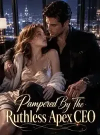 Pampered By The Ruthless Apex CEO