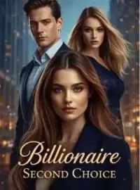 Billionaire second choice Novel Cover