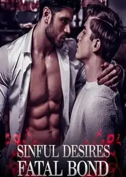 Sinful Desires: Fatal bonds Novel Cover