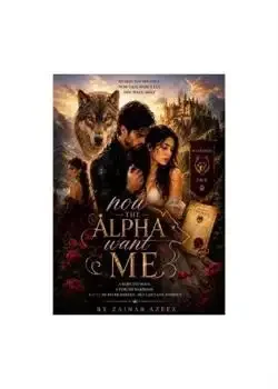 Now The Alpha Wants Me Novel Cover
