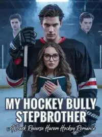 My Hockey Bully Stepbrother Novel Cover