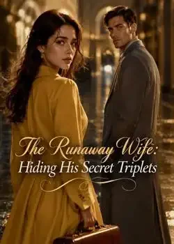 The Runaway Wife: Hiding His Secret Triplets Novel Cover