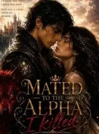 Mated to the Alpha I Killed