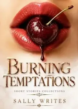 Burning Temptations (Short erotica collections) Novel Cover