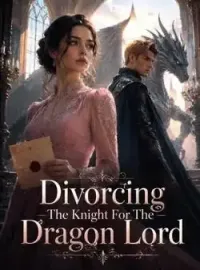Divorcing The Knight For The Dragon Lord Novel Cover