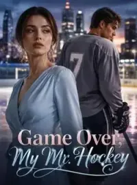 Game Over, My Mr. Hockey Novel Cover
