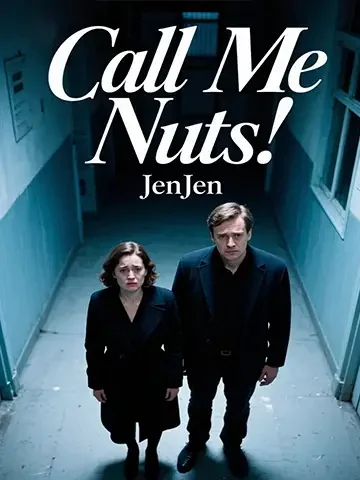 Call Me Nuts Novel Cover