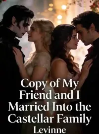 Copy of My Friend and I Married Into the Castellar Family Novel Cover
