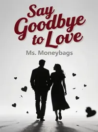 Say Goodbye to Love Novel Cover