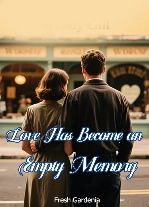 Love Has Become an Empty Memory Novel Cover