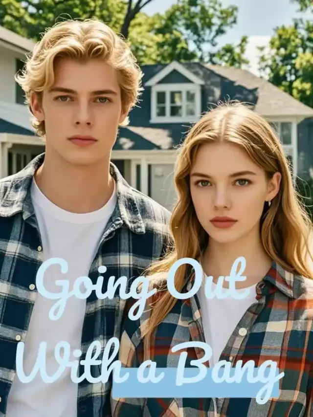 Going Out With a Bang Novel Cover