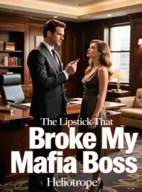 The Lipstick That Broke My Mafia Boss