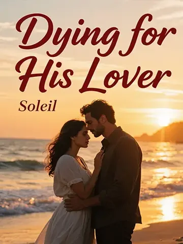 Dying for His Lover Novel Cover
