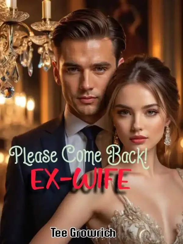 Please Come Back! Ex-wife Novel Cover
