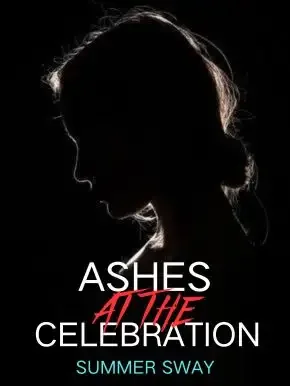 Ashes at the Celebration Novel Cover