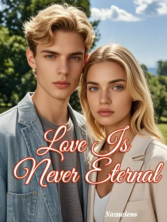Love Is Never Eternal
