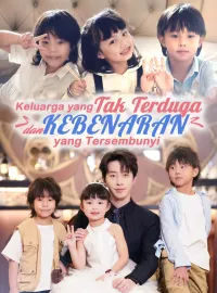 Keluarga yang Tak Terduga dan Kebenaran yang TersembunyiMini Seri