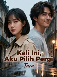 Sampul Novel Kali Ini, Aku Pilih Pergi