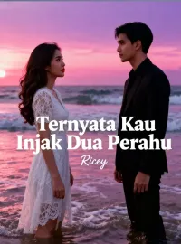 Sampul Novel Ternyata Kau Injak Dua Perahu