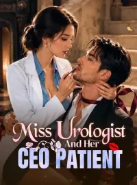 Miss Urologist And Her CEO PatientMini Series
