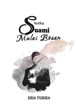 Ketika Suami Mulai Bosan