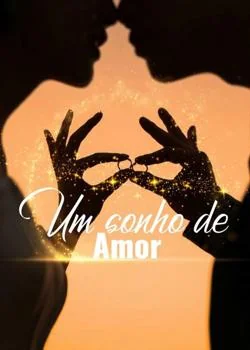Capa do romance Um sonho de amor