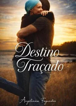 Capa do romance DESTINO TRAÇADO 